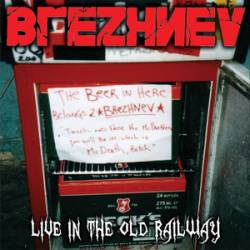 Brezhnev : Live in The Old Railway